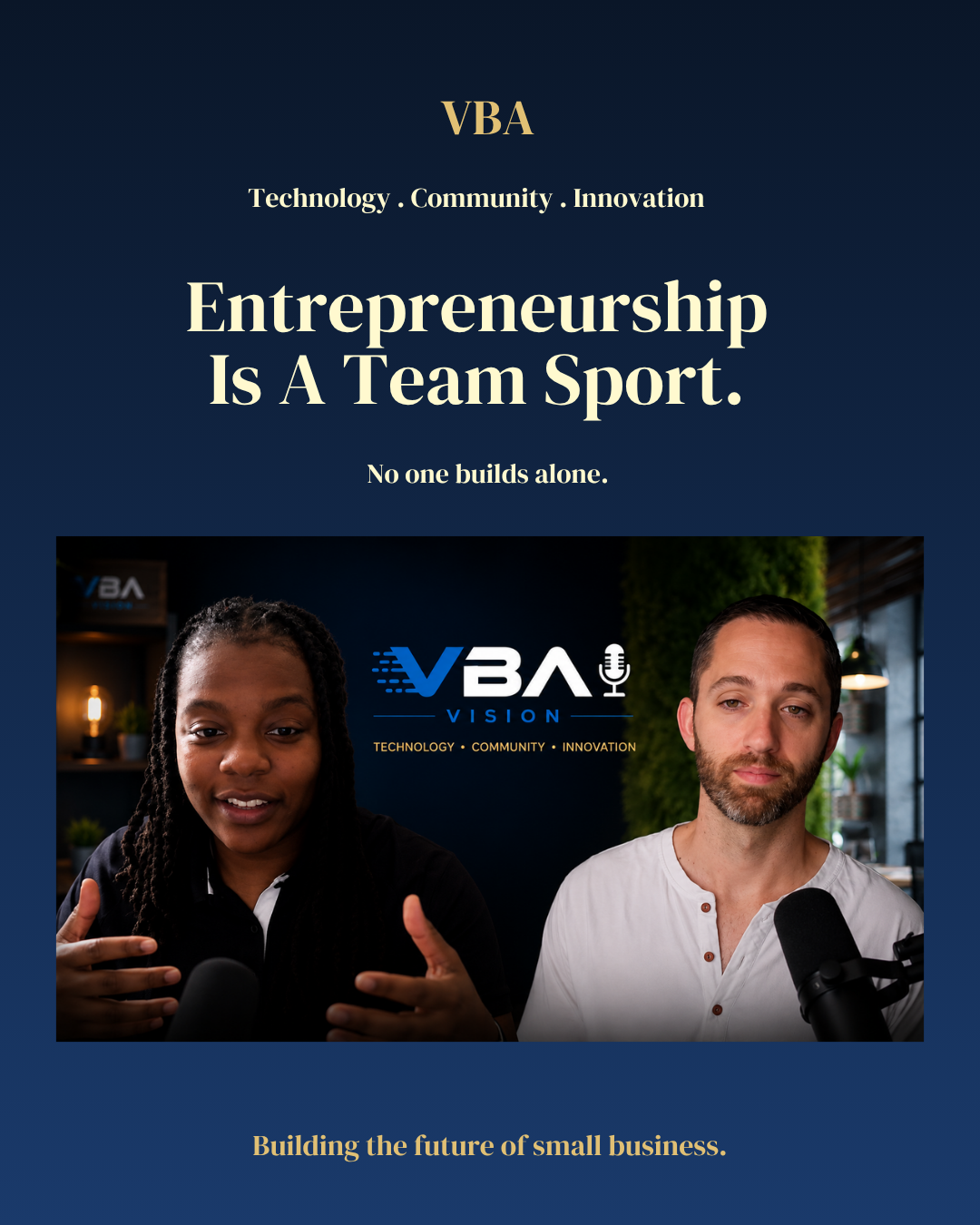 Entrepreneurship Is A Team Sport